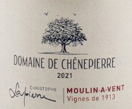 Dom de Chenepierre 2022 Beaujolais Moulin a Vent "Vignes de 1913"