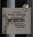 Dom Fond Crozes 2022 "Vieux Ceps de Raymond" CdR Villages