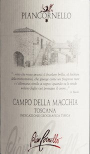 Piancornello 2019 Campo della Macchia Rosso Toscana IGT